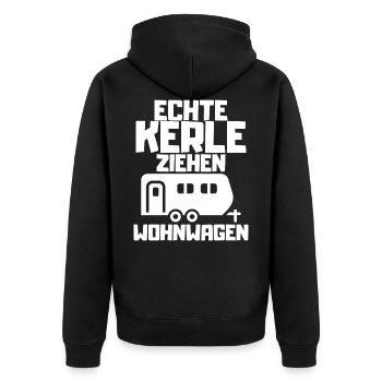 Echte Kerle ziehen Wohnwagen Camping Geschenk - Unisex Premium Bio Zip Hoodie - Schwarz - Hinten - Nico (187cm)