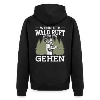 Holzfäller Lustiger Spruch Wenn der Wald ruft - Unisex Premium Bio Zip Hoodie - Schwarz - Hinten - Nico (187cm)