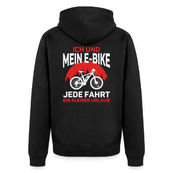 E-Bike | Ich und mein E-Bike.. | Lustiger E Bike - Unisex Premium Bio Zip Hoodie - Schwarz - Hinten - Nico (187cm)