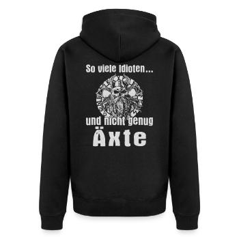 So viele Idioten und nicht genug Äxte Wikinger Axt - Unisex Premium Bio Zip Hoodie - Schwarz - Hinten - Nico (187cm)