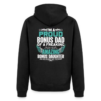 Fathers Day Quote I'M A Proud Bonus Dad - Unisex Premium Organic Zip Hoodie - black - Back - Nico (187cm)