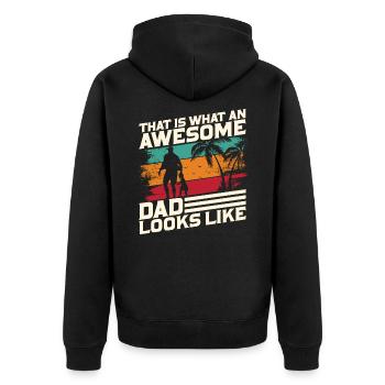Fathers Day Quote That What Awesome Dad Looks Like - Unisex Premium Organic Zip Hoodie - black - Back - Nico (187cm)