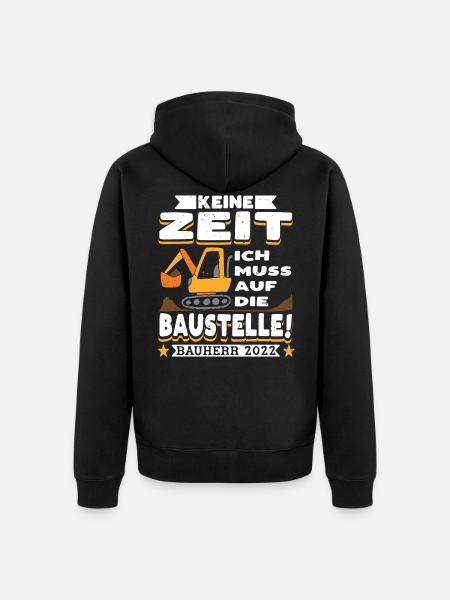 Bauherr 2022 Häuslebauer Hausbau - Unisex Premium Bio Zip Hoodie - Schwarz