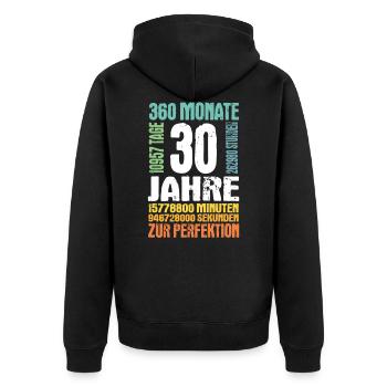 30. Geburtstag Lustig 30 Jahre zur Perfektion - Unisex Premium Bio Zip Hoodie - Schwarz - Hinten - Nico (187cm)