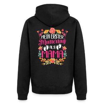 Mein Erster Muttertag Als Mama Mutter - Unisex Premium Bio Zip Hoodie - Schwarz - Hinten - Nico (187cm)