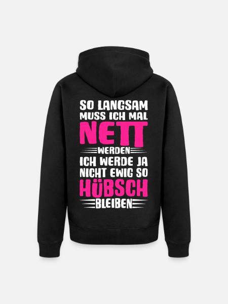 Ich muss mal nett werden - Unisex Premium Bio Zip Hoodie - Schwarz