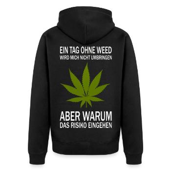 A day without weed - Unisex Premium Organic Zip Hoodie - black - Back - Nico (187cm)