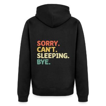 Sorry Can't Sleeping Bye Sarkasmus Sarkastisch - Unisex Premium Bio Zip Hoodie - Schwarz - Hinten - Nico (187cm)