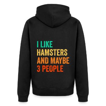 I Like Hamsters And Maybe Three People Hamster Own - Unisex Premium Bio Zip Hoodie - Schwarz - Hinten - Nico (187cm)