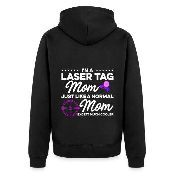 Im A Laser Tag Mom Just Like A Normal Mom Except M - Unisex Premium Bio Zip Hoodie - Schwarz - Hinten - Nico (187cm)