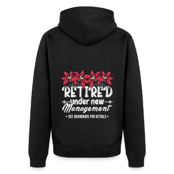 Retired Under New Management See Grandkids Pension - Unisex Premium Bio Zip Hoodie - Schwarz - Hinten - Nico (187cm)