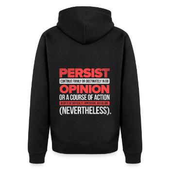 Persist Continue Firmly Gay Diversity Pride Lgbtq - Unisex Premium Bio Zip Hoodie - Schwarz - Hinten - Nico (187cm)