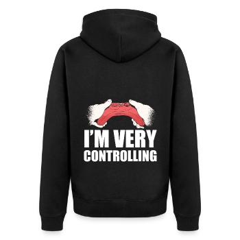 I'm Very Controlling Video Game Player Gamer Gamin - Unisex Premium Bio Zip Hoodie - Schwarz - Hinten - Nico (187cm)