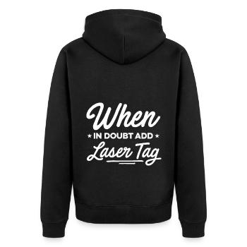 When In Doubt Laser Tag Lasertag Player Lasergame - Unisex Premium Bio Zip Hoodie - Schwarz - Hinten - Nico (187cm)
