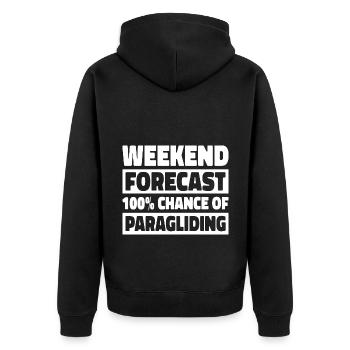 Weekend Forecast 100% Chance Of Paragliding Parach - Unisex Premium Bio Zip Hoodie - Schwarz - Hinten - Nico (187cm)