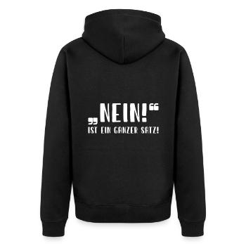 Nein ist ein ganzer Satz - Unisex Premium Bio Zip Hoodie - Schwarz - Hinten - Nico (187cm)