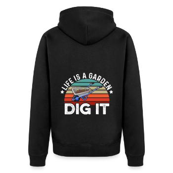 Life Is a Garden Dig It Gardener Gardening Garden - Unisex Premium Bio Zip Hoodie - Schwarz - Hinten - Nico (187cm)