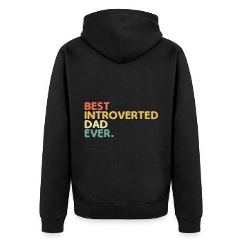 Best Introvert Dad Ever Sayings For Introverts - Unisex Premium Organic Zip Hoodie - black - Back - Nico (187cm)