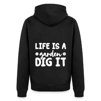Life Is a Garden Dig It Gardener Gardening Garden - Unisex Premium Bio Zip Hoodie - Schwarz - Hinten - Nico (187cm)