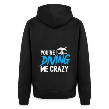You're Diving Me Crazy Scuba Diving Diver Snorkeli - Unisex Premium Bio Zip Hoodie - Schwarz - Hinten - Nico (187cm)