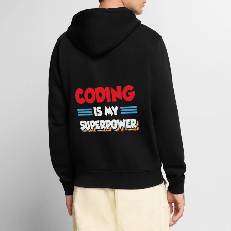Coding Is My Superpower Programming Coder Computer Unisex Premium Bio Zip Hoodie