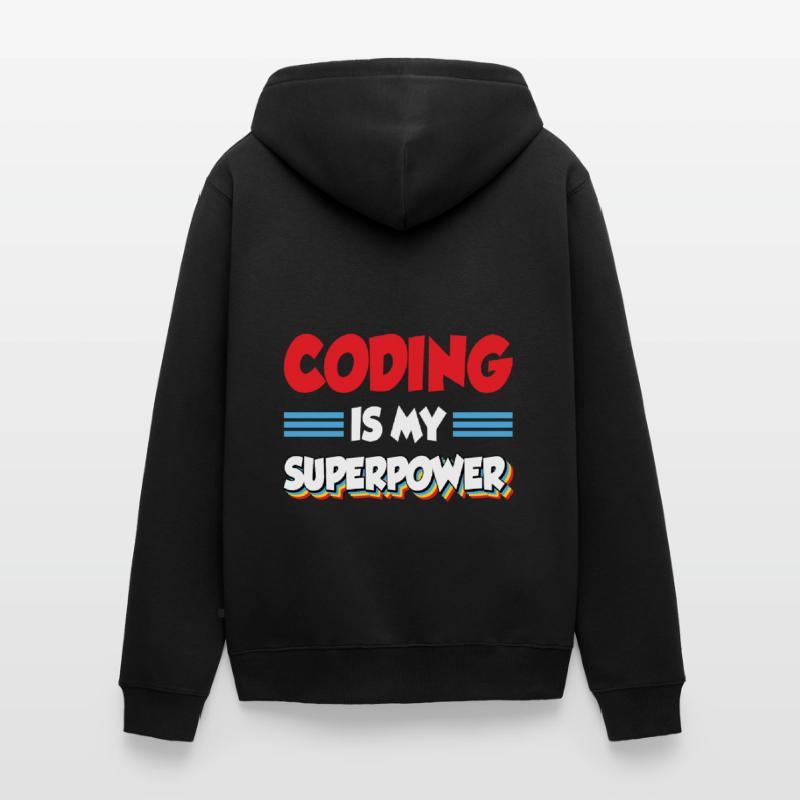 Coding Is My Superpower Programming Coder Computer Unisex Premium Bio Zip Hoodie