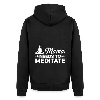 Mama Needs To Meditate Meditation Relaxation Buddh - Unisex Premium Bio Zip Hoodie - Schwarz - Hinten - Nico (187cm)