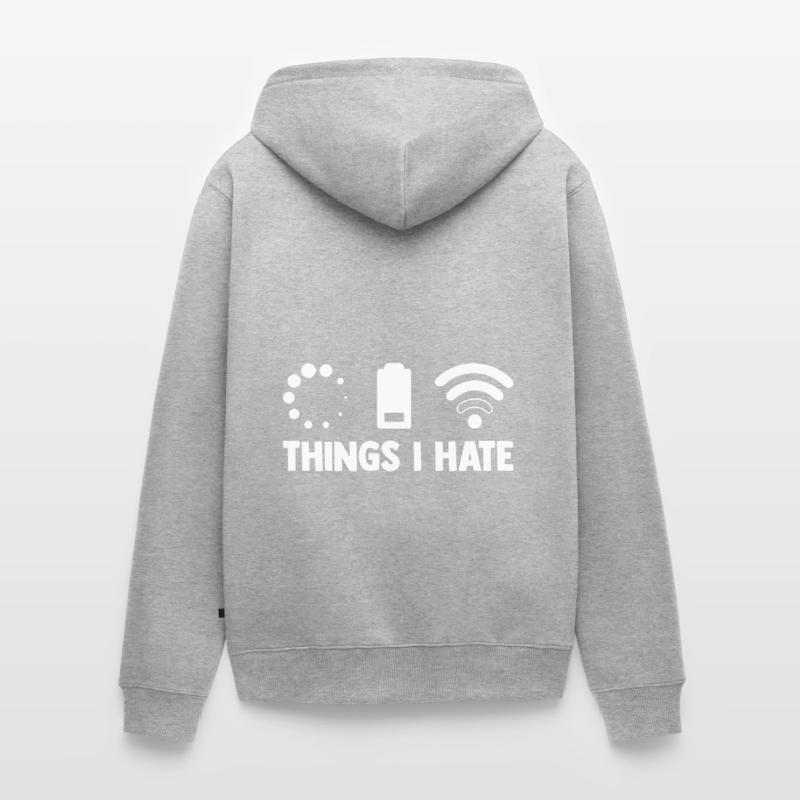 Things I Hate Programmer Coder Coding Developer So Unisex Premium Bio Zip Hoodie