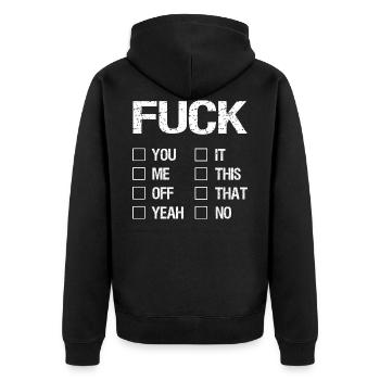 Fuck You Fuck Me Fuck Off Fuck Yeah Fuck It - Unisex Premium Organic Zip Hoodie - black - Back - Nico (187cm)