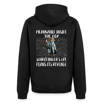 Meanwhile, in box Schroedingers cat plans revenge - Unisex Premium Bio Zip Hoodie - Schwarz - Hinten - Nico (187cm)