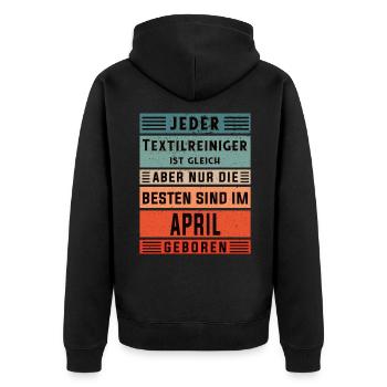 Wäscherei Geburtstag April geboren Textilreiniger - Unisex Premium Bio Zip Hoodie - Schwarz - Hinten - Nico (187cm)