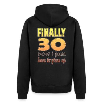 Enfin 30 maintenant je n’ai plus qu’à grandir - Veste à capuche bio Premium Unisexe - noir - Dos - Nico (187cm)