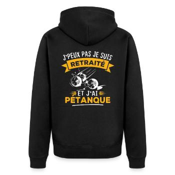 J'peux pas je suis retraité et j'ai pétanque - Veste à capuche bio Premium Unisexe - noir - Dos - Nico (187cm)