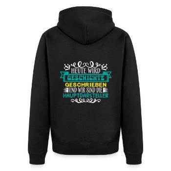 Heute wird Geschichte geschrieben - Unisex Premium Bio Zip Hoodie - Schwarz - Hinten - Nico (187cm)