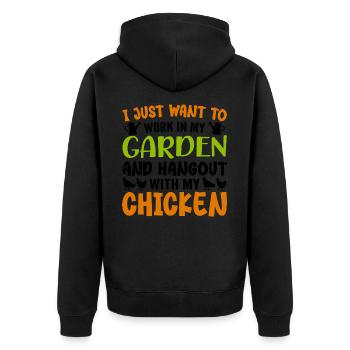 I Just Want Work In My Garden Hangout With Chicken - Veste à capuche bio Premium Unisexe - noir - Dos - Nico (187cm)