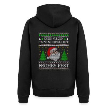 Ich bin nur zum essen und trinken hier Frohes Fest - Unisex Premium Bio Zip Hoodie - Schwarz - Hinten - Nico (187cm)