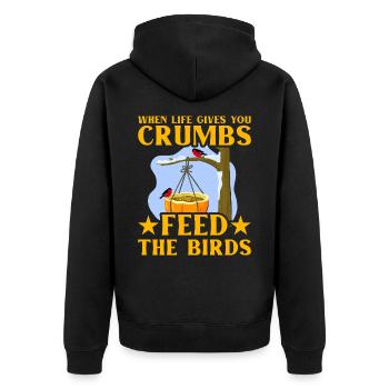 Quand la vie vous donne des miettes, nourrissez les oiseaux - Veste à capuche bio Premium Unisexe - noir - Dos - Nico (187cm)