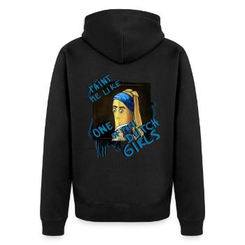 Paint Me Like One Of Them Dutch Girls - Unisex Premium Bio Zip Hoodie - Schwarz - Hinten - Nico (187cm)