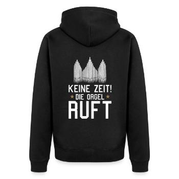 Die Orgel ruft Orgelspieler Pfeifenorgel Organist - Unisex Premium Bio Zip Hoodie - Schwarz - Hinten - Nico (187cm)