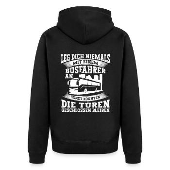 Leg dich niemals mit einem Busfahrer an Bus - Unisex Premium Bio Zip Hoodie - Schwarz - Hinten - Nico (187cm)