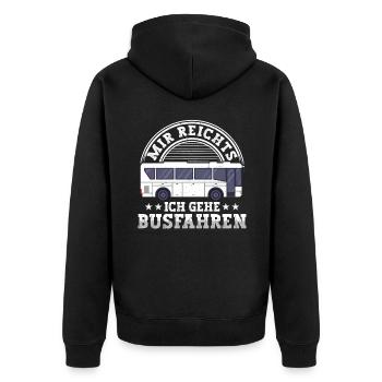 Busfahrer mir reichts ich gehe busfahren Bus - Unisex Premium Bio Zip Hoodie - Schwarz - Hinten - Nico (187cm)