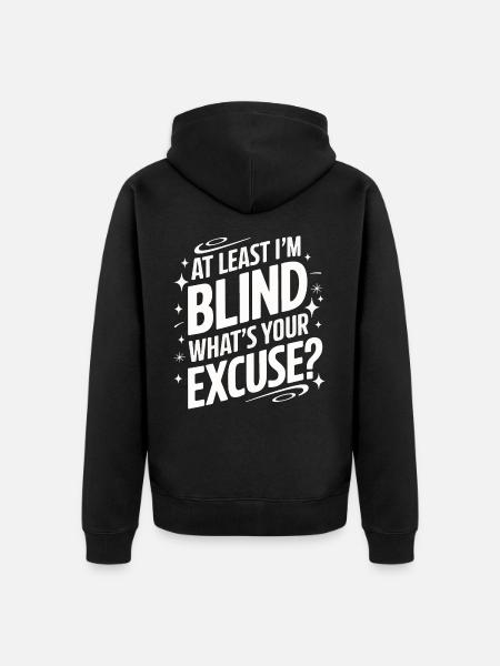 Blinde Blindheit Sehbehinderte Menschen - Unisex Premium Bio Zip Hoodie - Schwarz