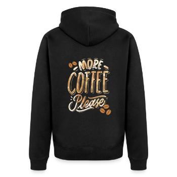 More-Coffee-Please, lustiger Kaffeetrinker Spruch - Unisex Premium Bio Zip Hoodie - Schwarz - Hinten - Nico (187cm)