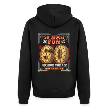 60th birthday 60 years Vintage-Retro Fun-Birthday - Unisex Premium Organic Zip Hoodie - black - Back - Nico (187cm)