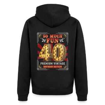 40th Birthday 40 Years Vintage-Retro Fun-Birthday - Unisex Premium Organic Zip Hoodie - black - Back - Nico (187cm)