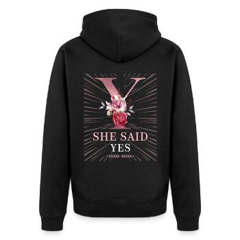 She-Said-Yes, saying, marriage proposal - Unisex Premium Organic Zip Hoodie - black - Back - Nico (187cm)