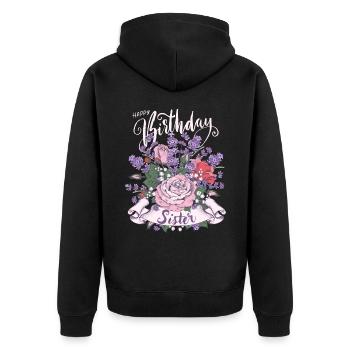 Joyeux anniversaire Sœur, Sœur Sœur Anniversaire - Veste à capuche bio Premium Unisexe - noir - Dos - Nico (187cm)