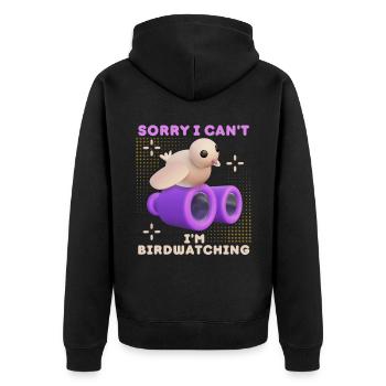 Bird, bird-watching, funny saying with binoculars - Unisex Premium Organic Zip Hoodie - black - Back - Nico (187cm)