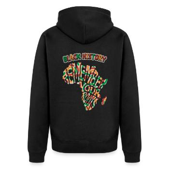 Africa, Saying Remember-Your-Roots, Black-History - Unisex Premium Organic Zip Hoodie - black - Back - Nico (187cm)