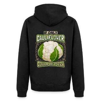 Blumenkohl, lustiger Spruch, Pizza-Spruch - Unisex Premium Bio Zip Hoodie - Schwarz - Hinten - Nico (187cm)